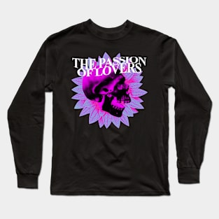 the passion of lovers Long Sleeve T-Shirt